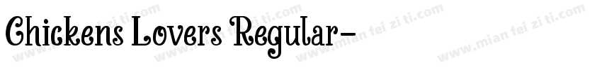 Chickens Lovers Regular字体转换